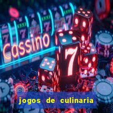 jogos de culinaria da sara